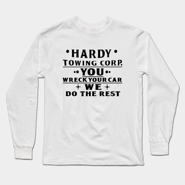 Hardy Towing Long Sleeve T-Shirt by Vandalay Industries